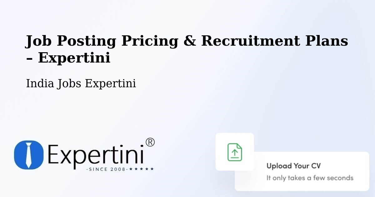Job Posting Pricing & Recruitment Plans – Salem - Salem, India Jobs Expertini