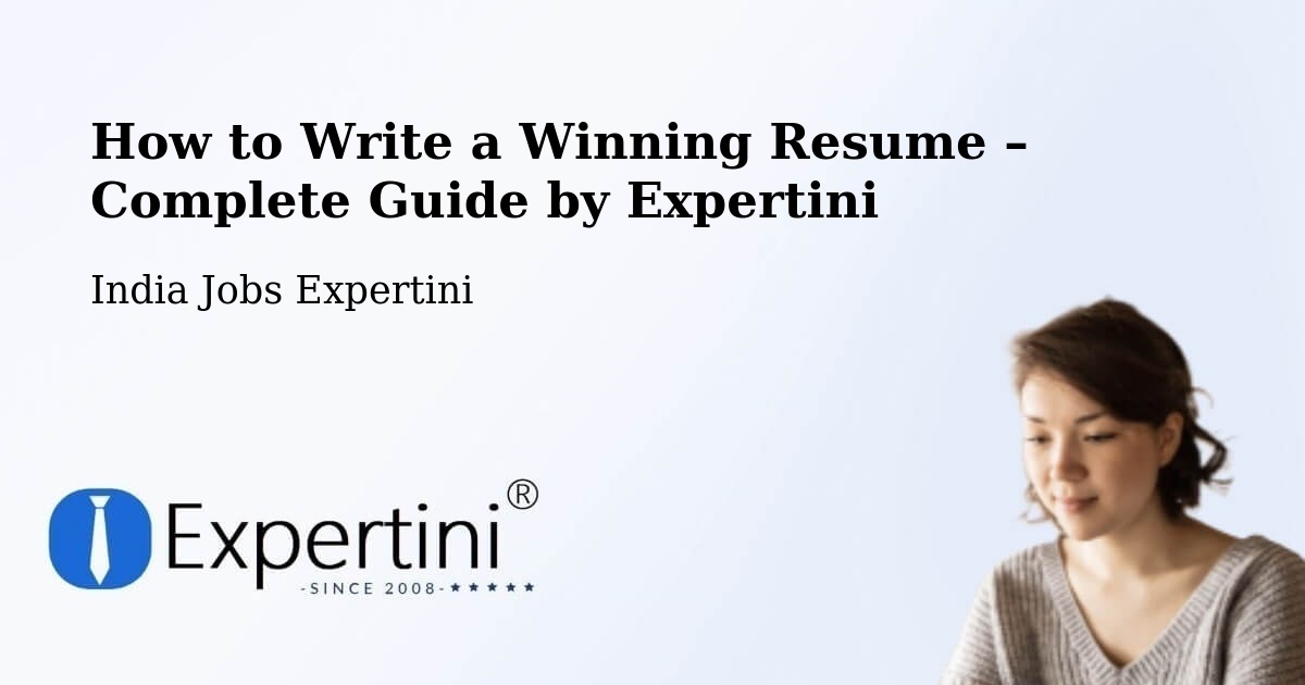 Resume Writing Guide for Job Seekers – Salem - Salem, India Jobs Expertini